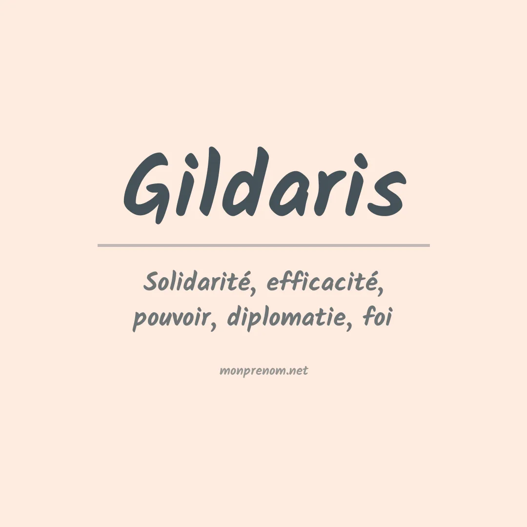 Signification du prénom Gildaris