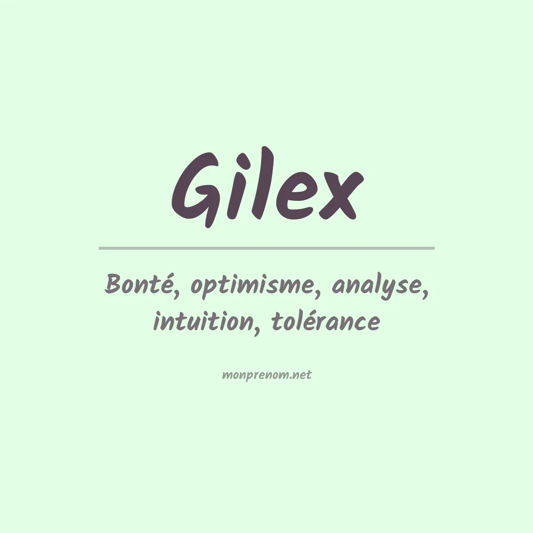 Signification du prénom Gilex