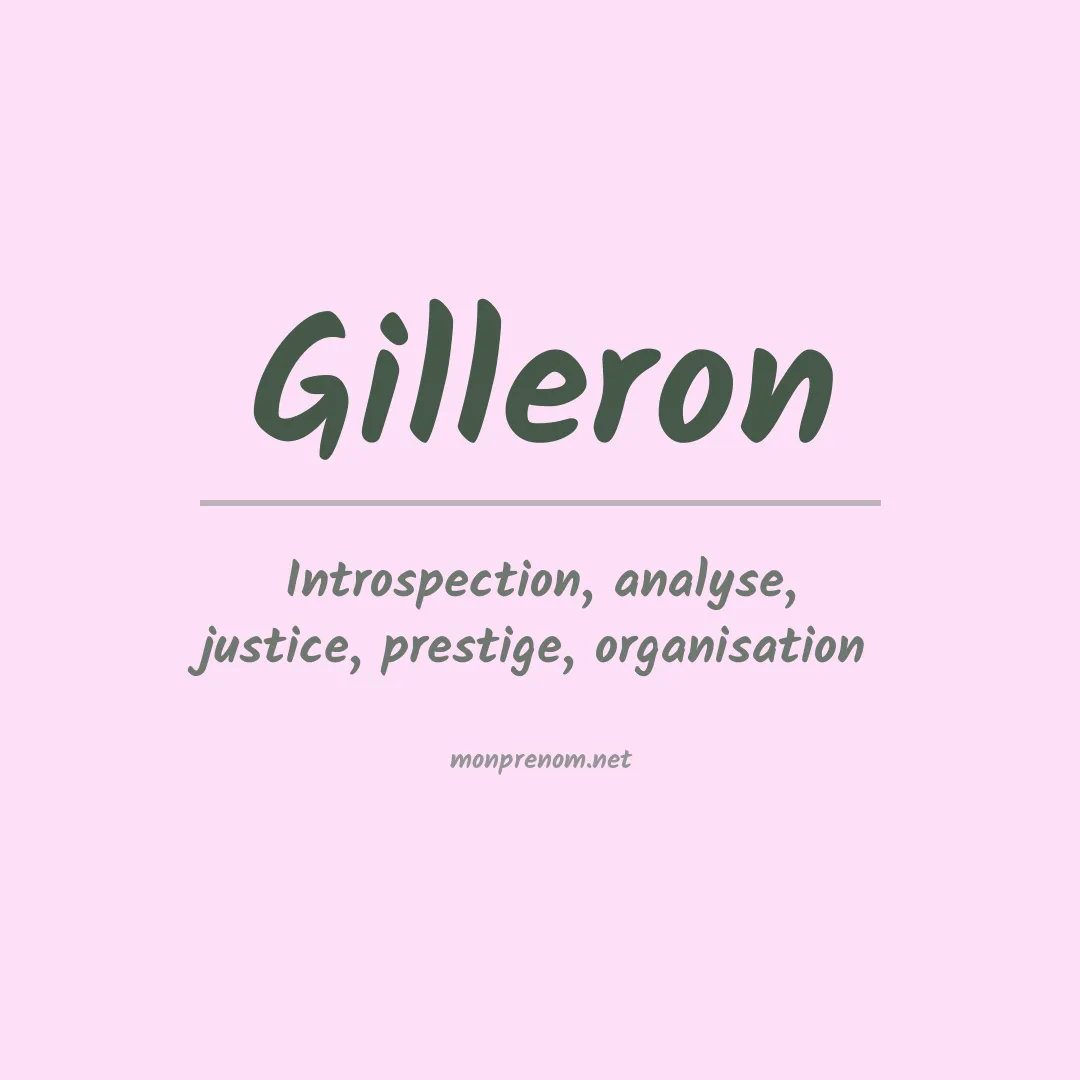 Signification du prénom Gilleron