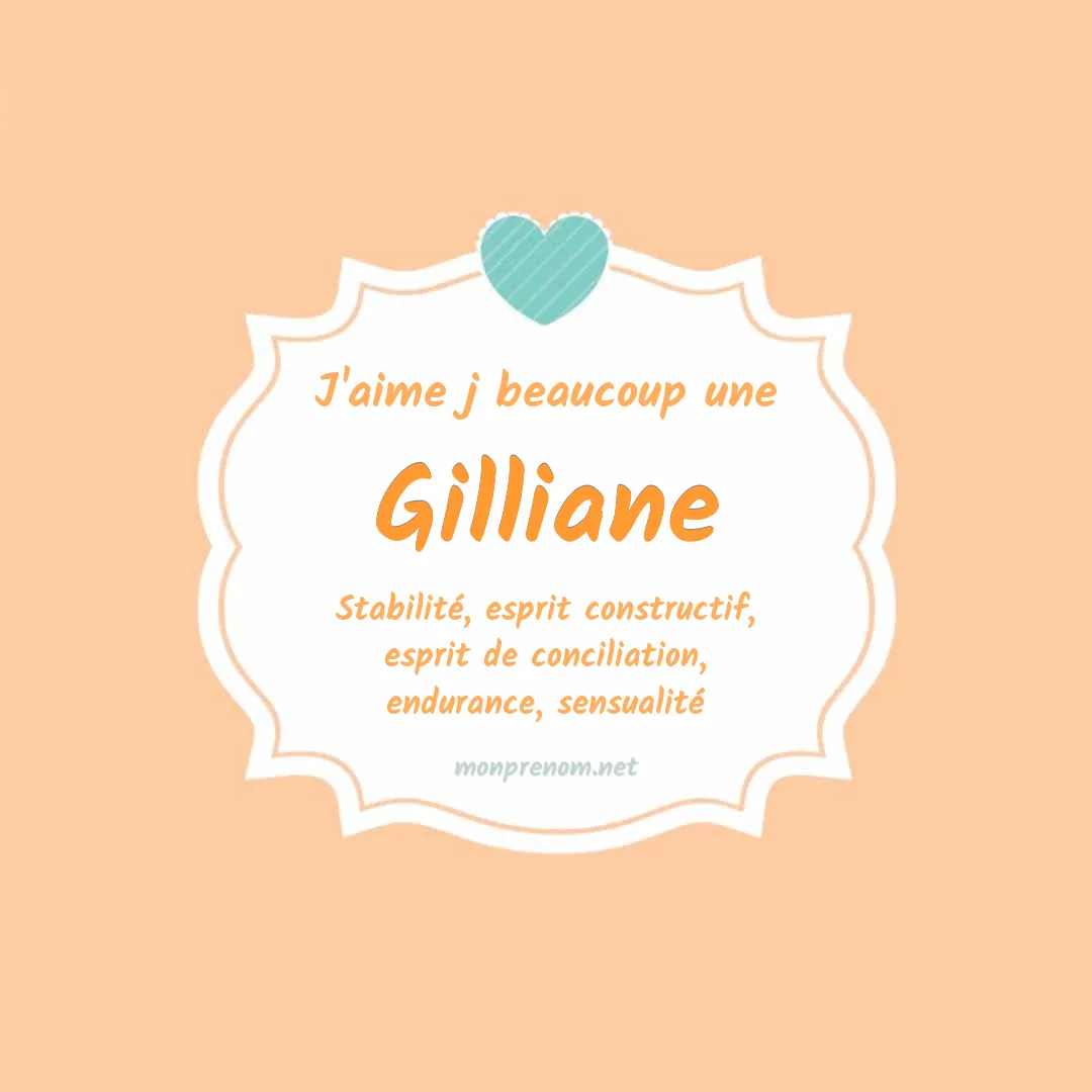J'aime beaucoup Gilliane