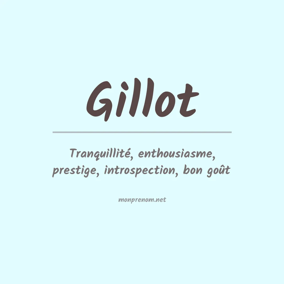 Signification du prénom Gillot