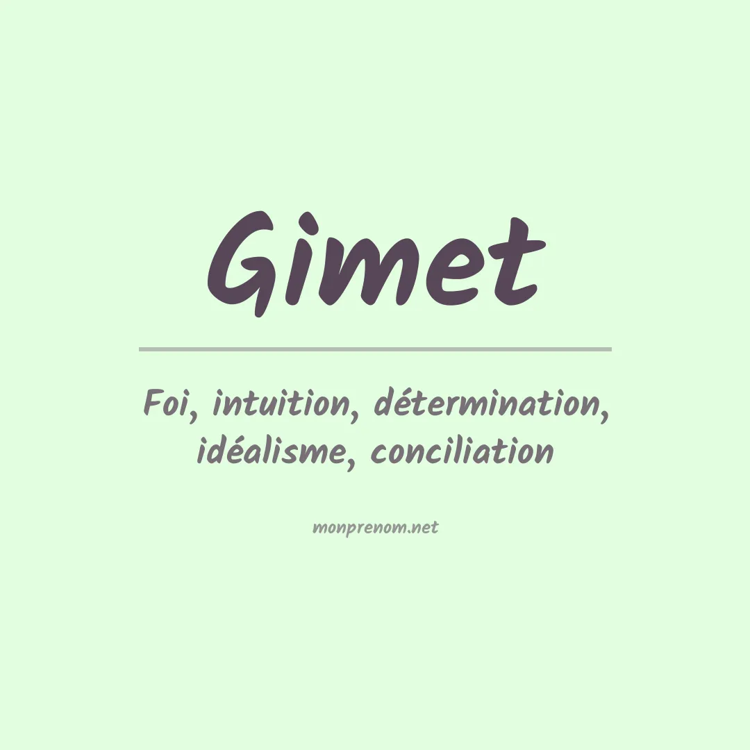Signification du prénom Gimet