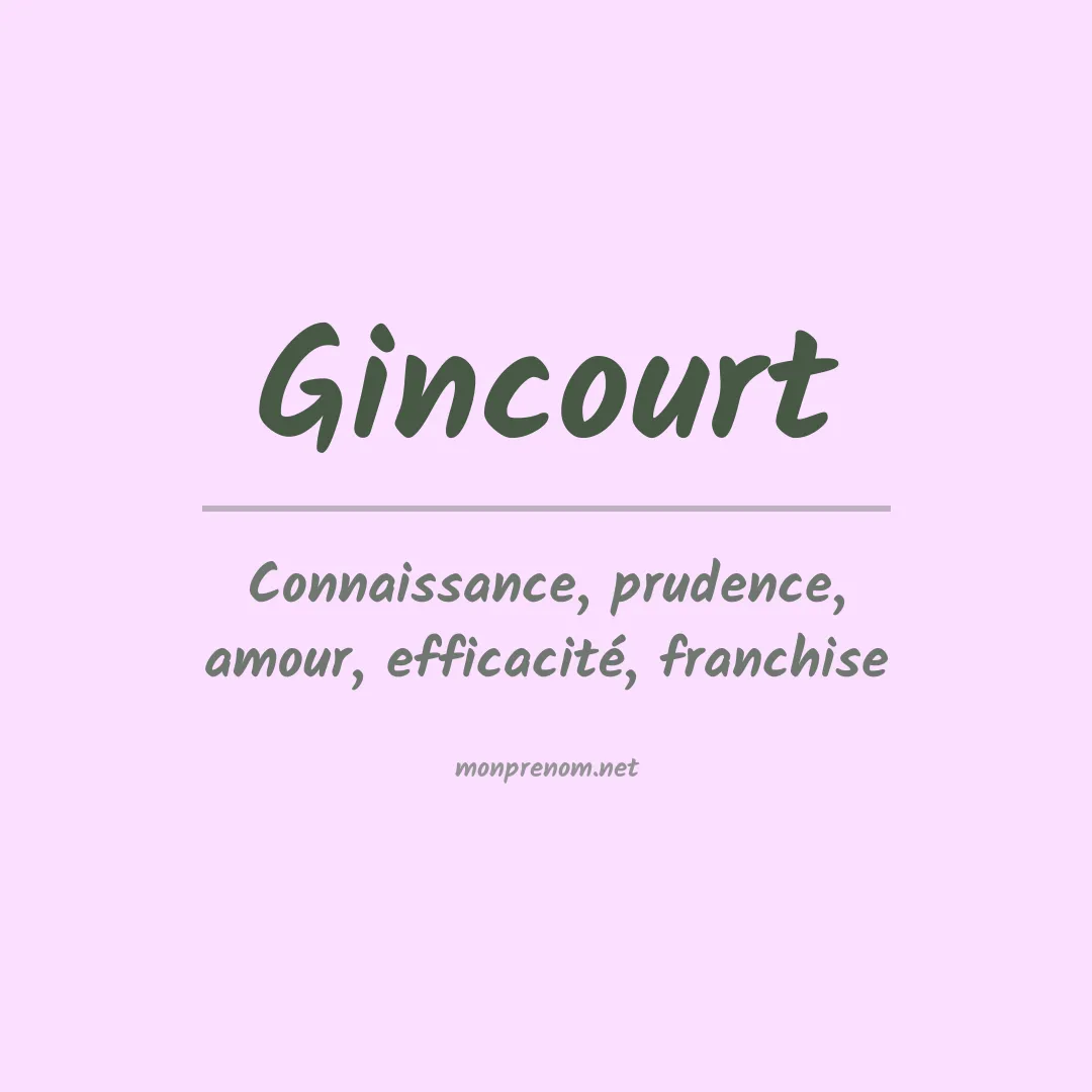 Signification du prénom Gincourt