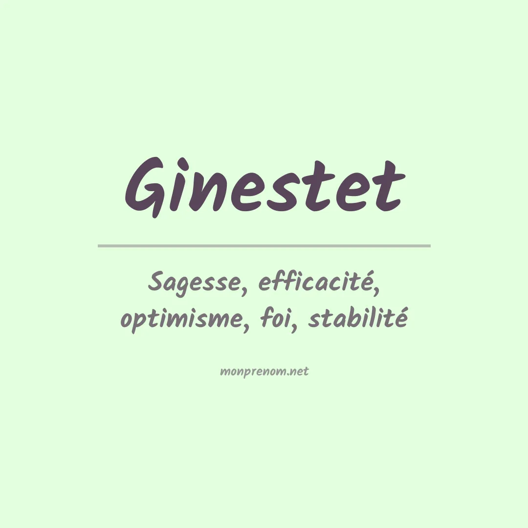 Signification du prénom Ginestet