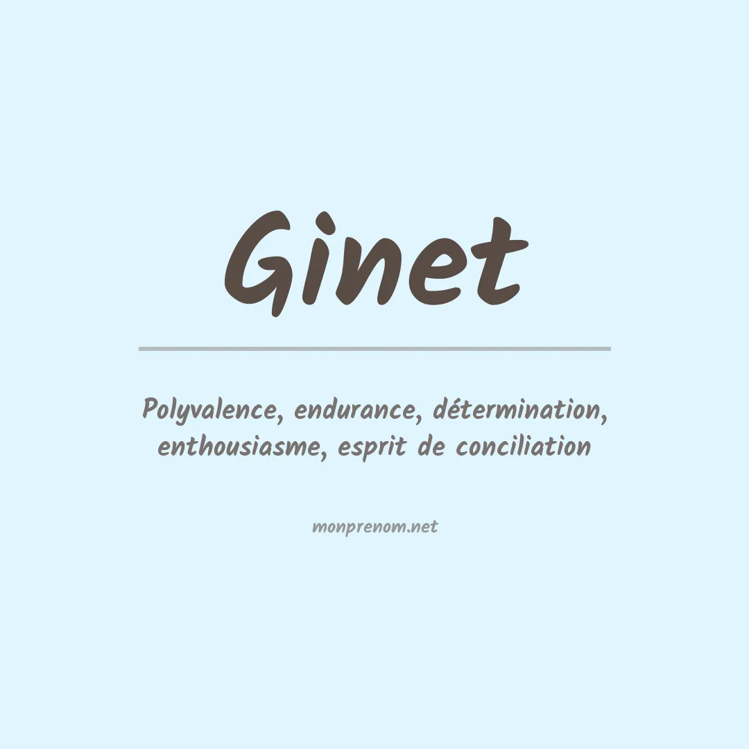 Signification du prénom Ginet