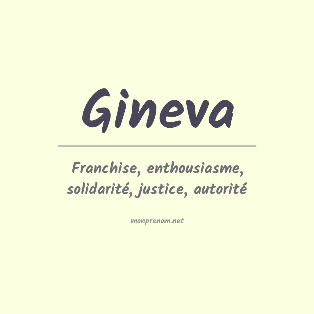 Signification du prénom Gineva