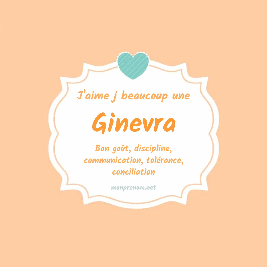 J'aime beaucoup Ginevra