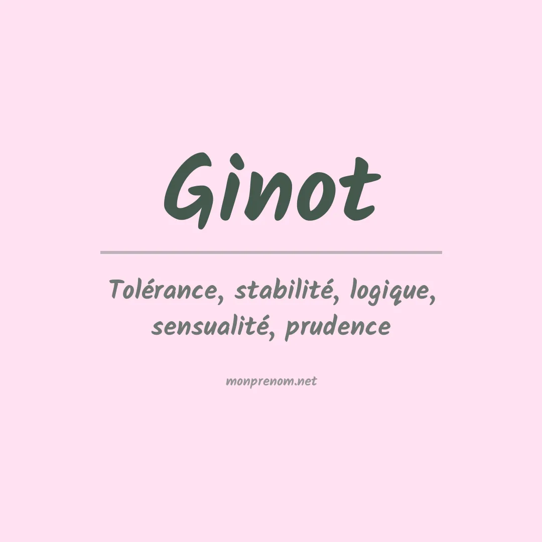 Signification du prénom Ginot