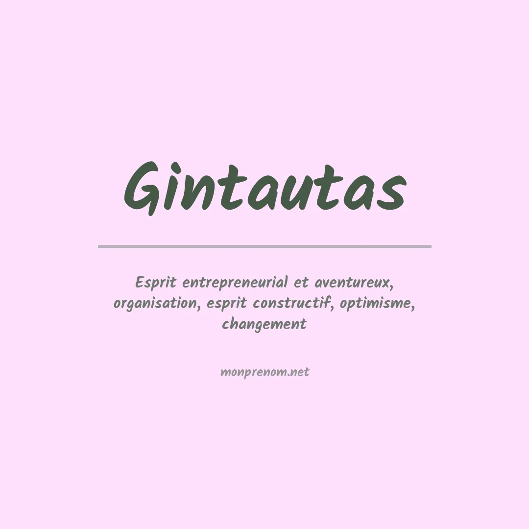 Signification du prénom Gintautas