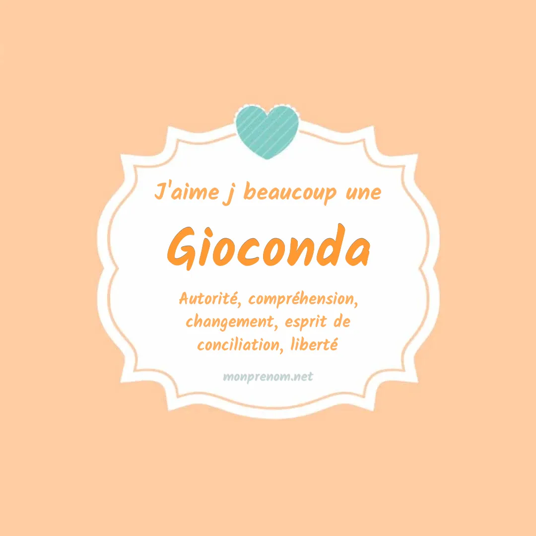 J'aime beaucoup Gioconda