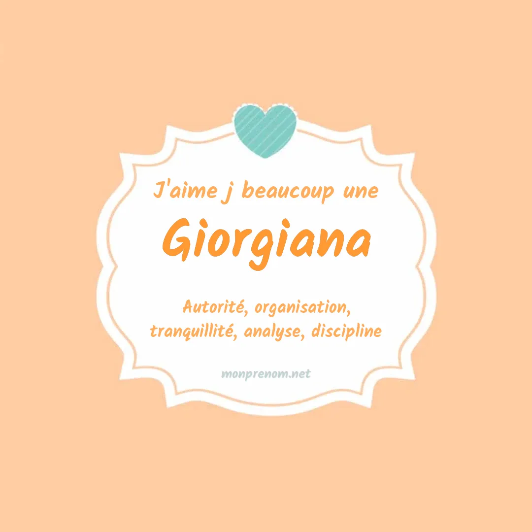 J'aime beaucoup Giorgiana