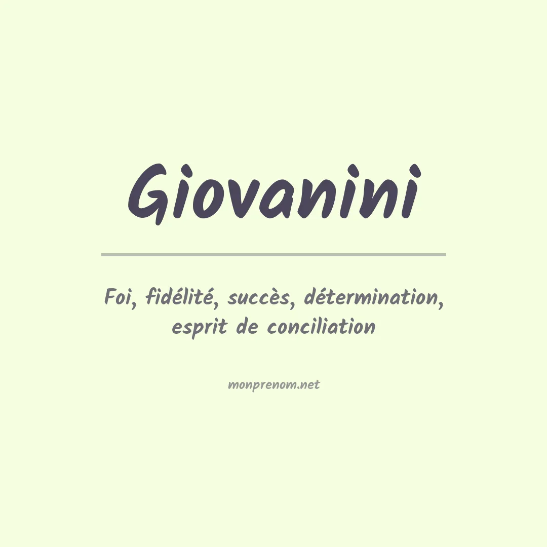 Signification du prénom Giovanini