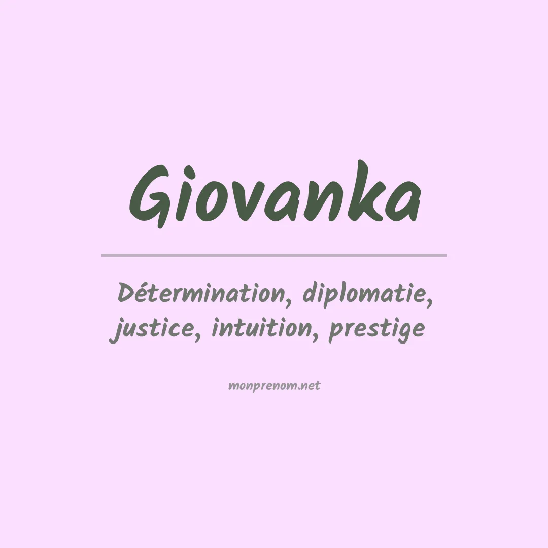 Signification du prénom Giovanka