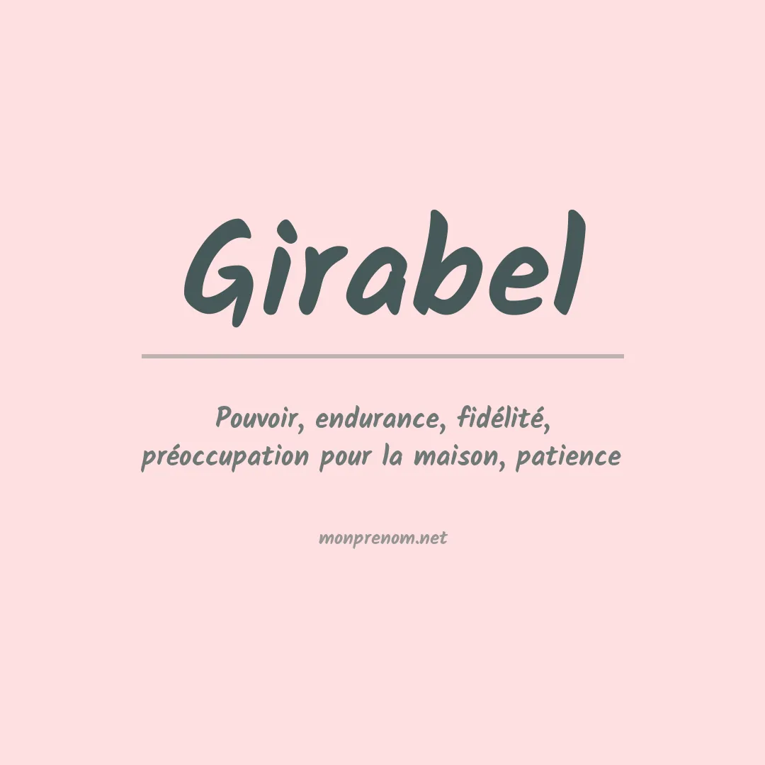 Signification du prénom Girabel
