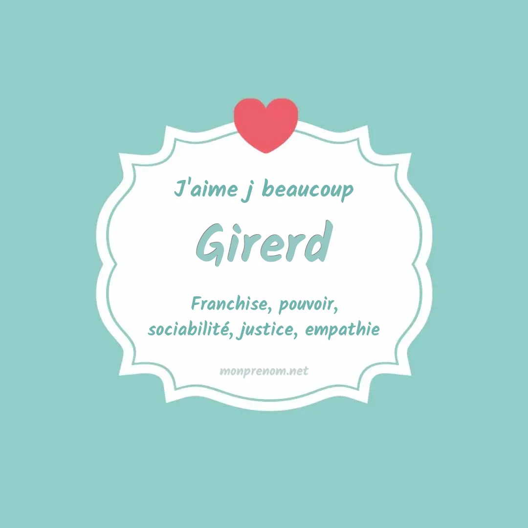 J'aime beaucoup Girerd