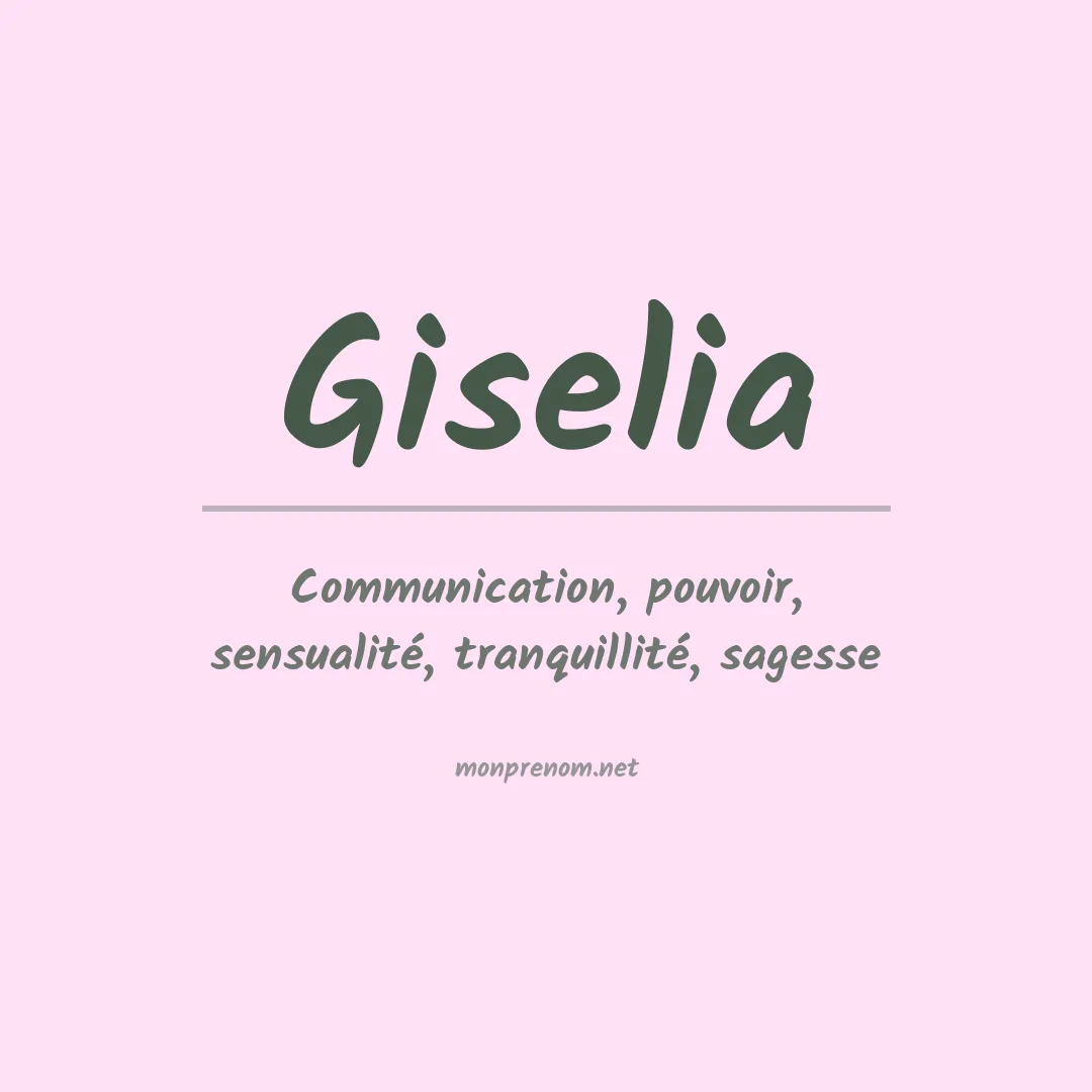Signification du prénom Giselia