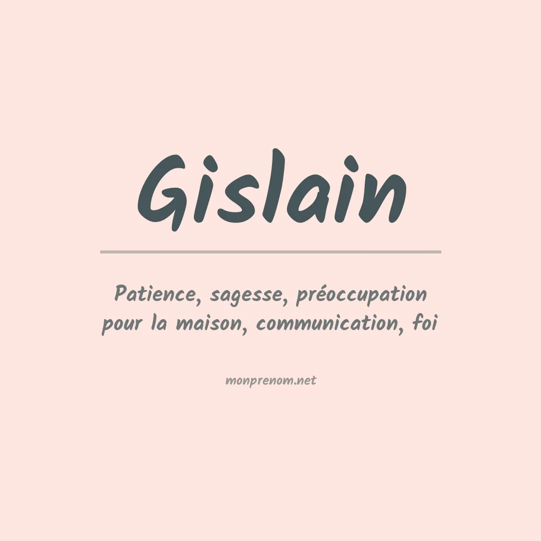 Signification du prénom Gislain