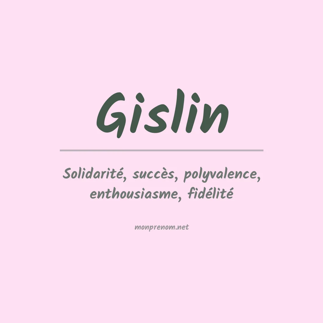 Signification du prénom Gislin