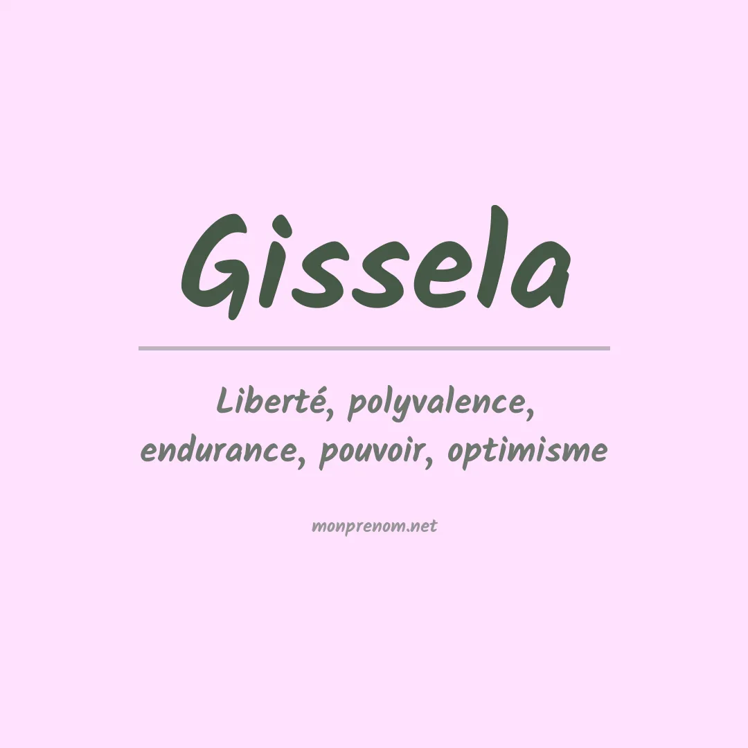 Signification du prénom Gissela