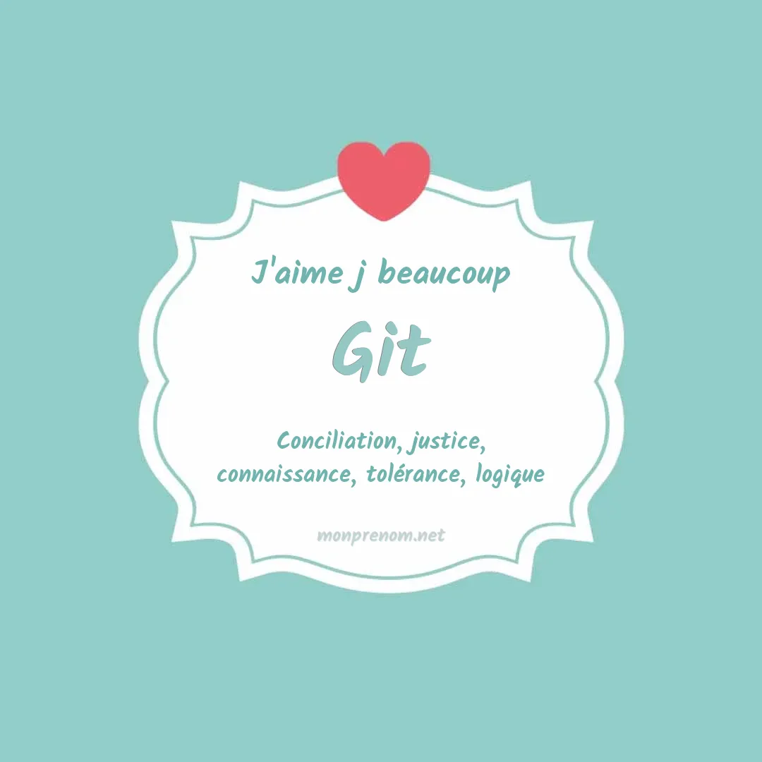 J'aime beaucoup Git