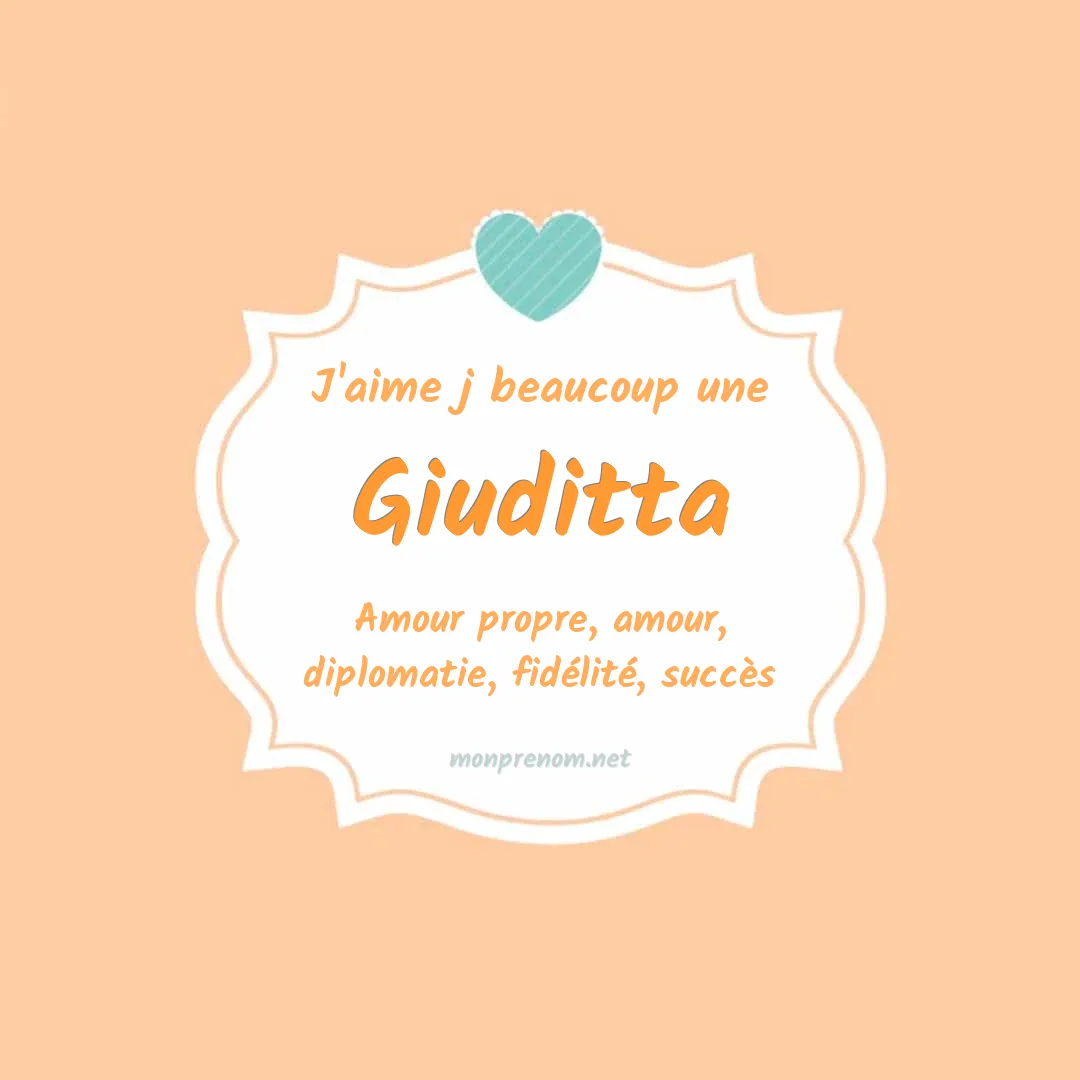 J'aime beaucoup Giuditta