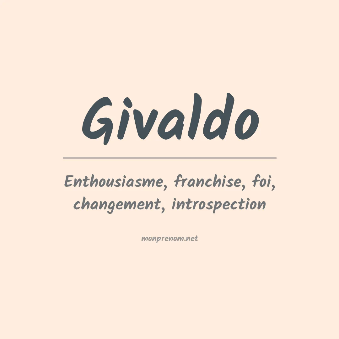 Signification du prénom Givaldo
