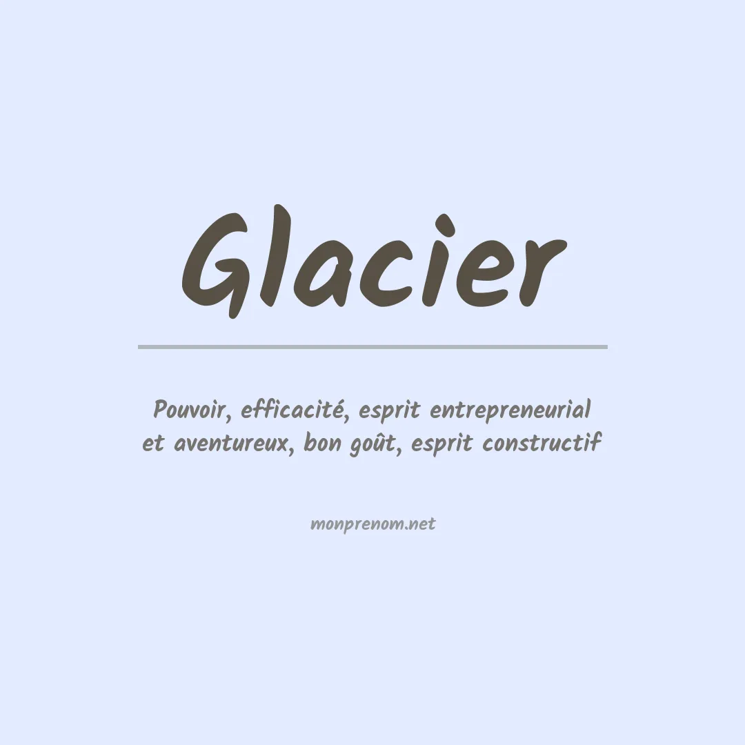 Signification du prénom Glacier