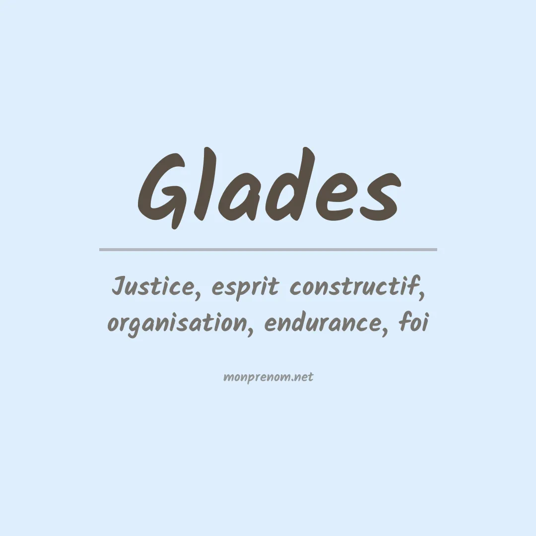 Signification du prénom Glades