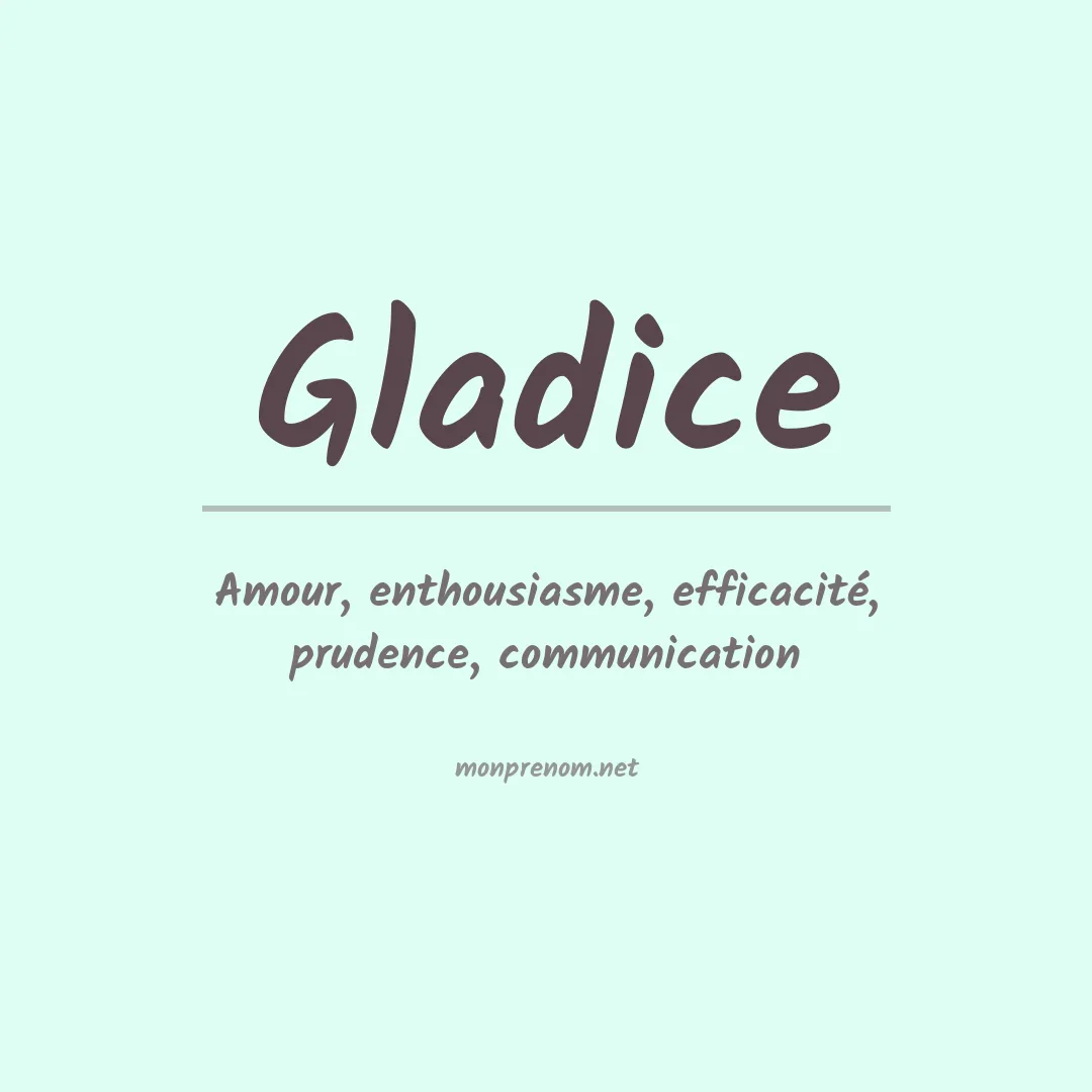 Signification du prénom Gladice