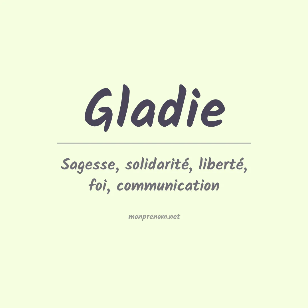Signification du prénom Gladie