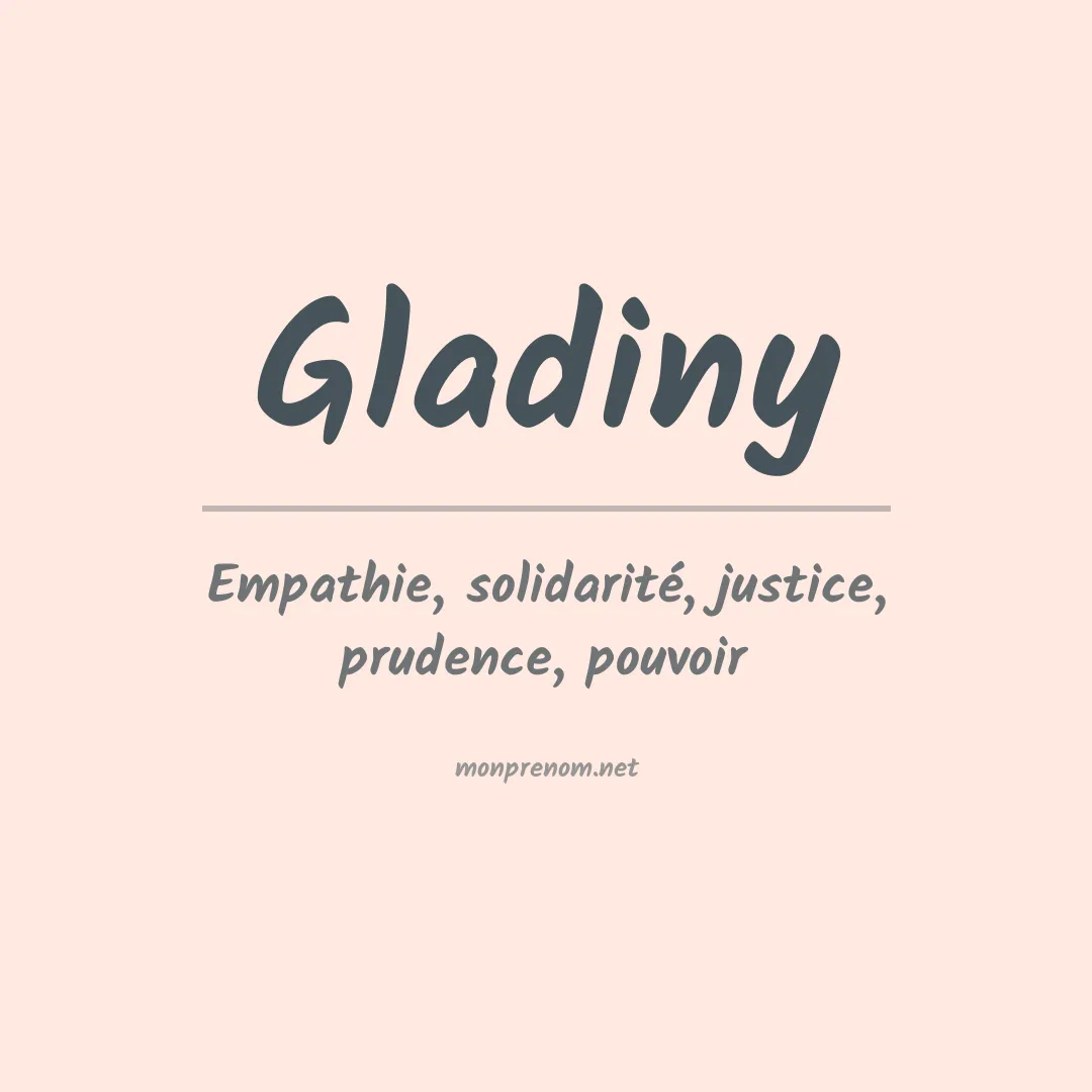 Signification du prénom Gladiny