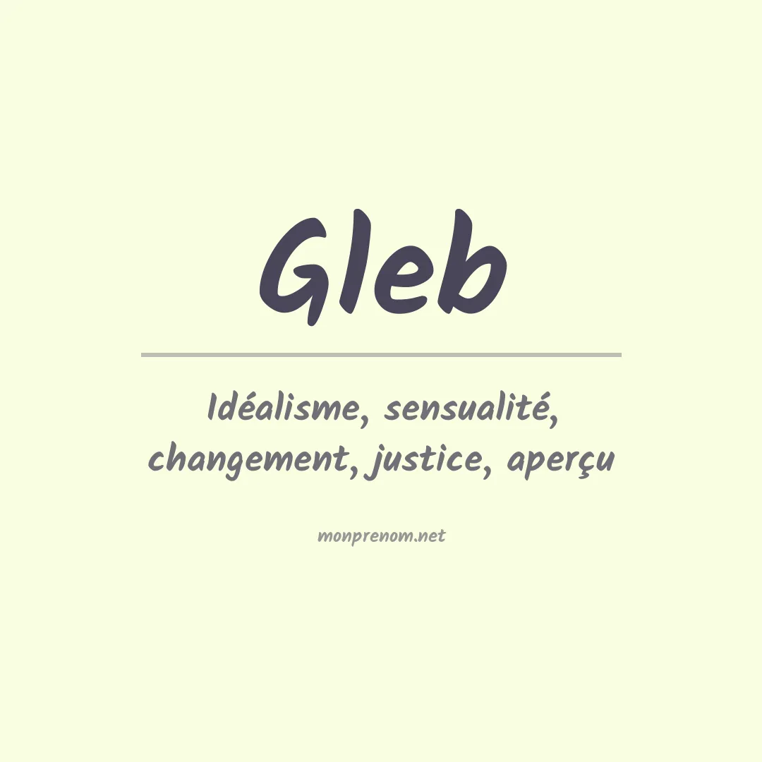 Signification du prénom Gleb