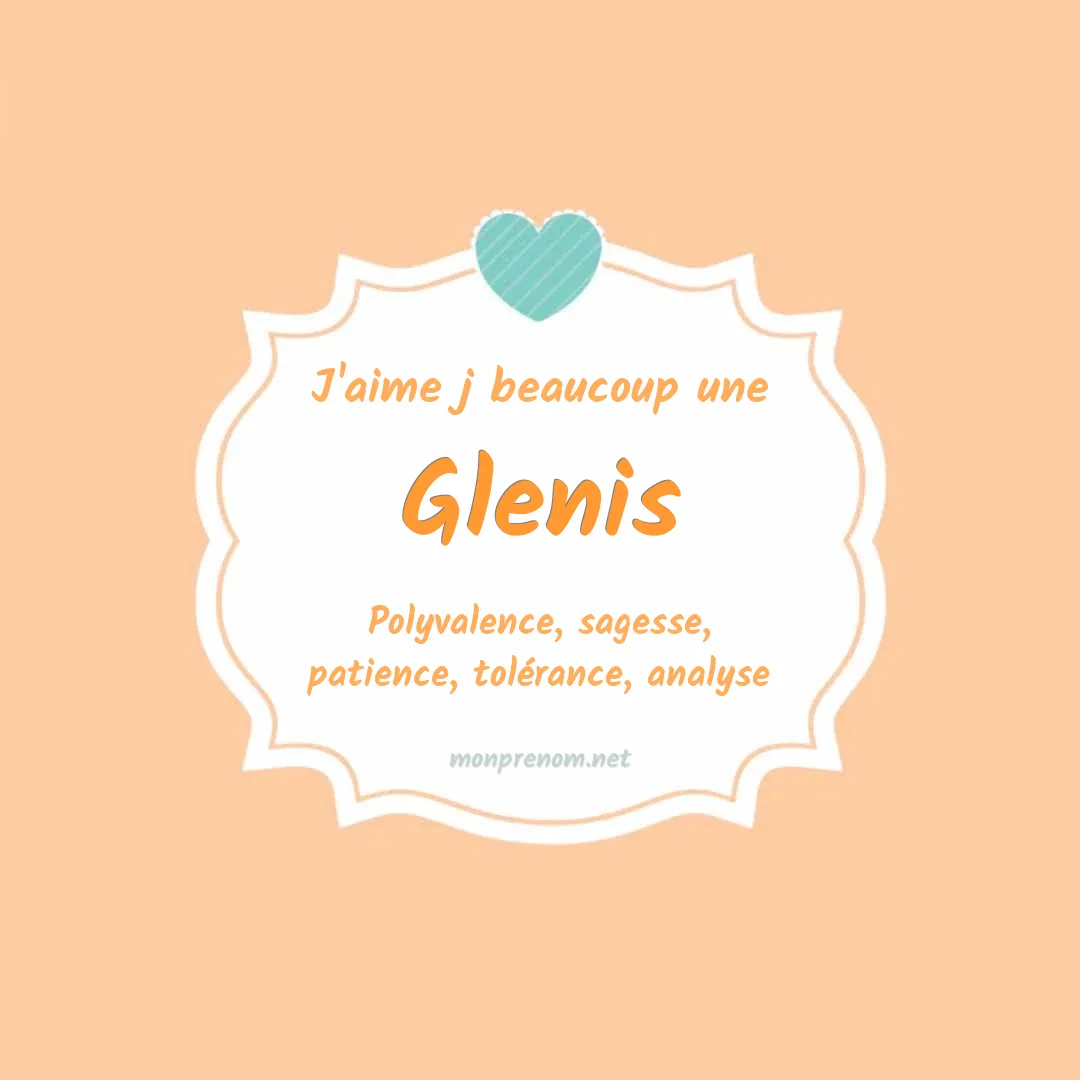 J'aime beaucoup Glenis