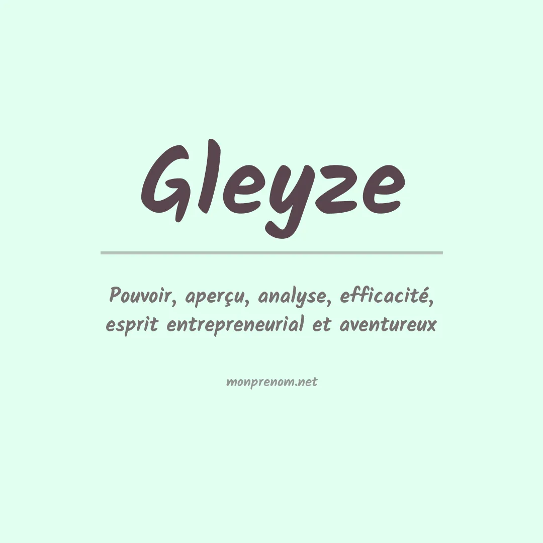 Signification du prénom Gleyze