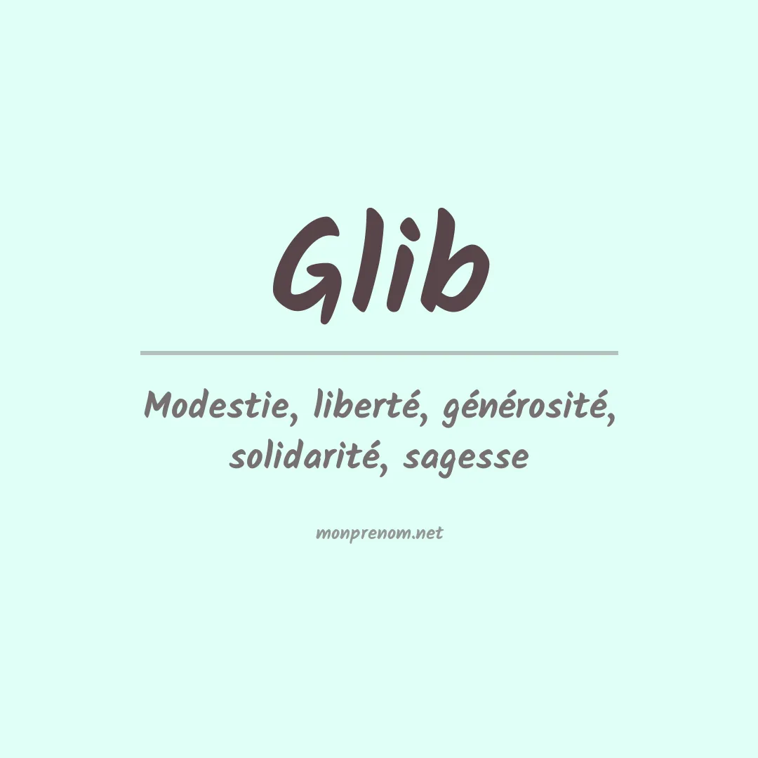 Signification du prénom Glib