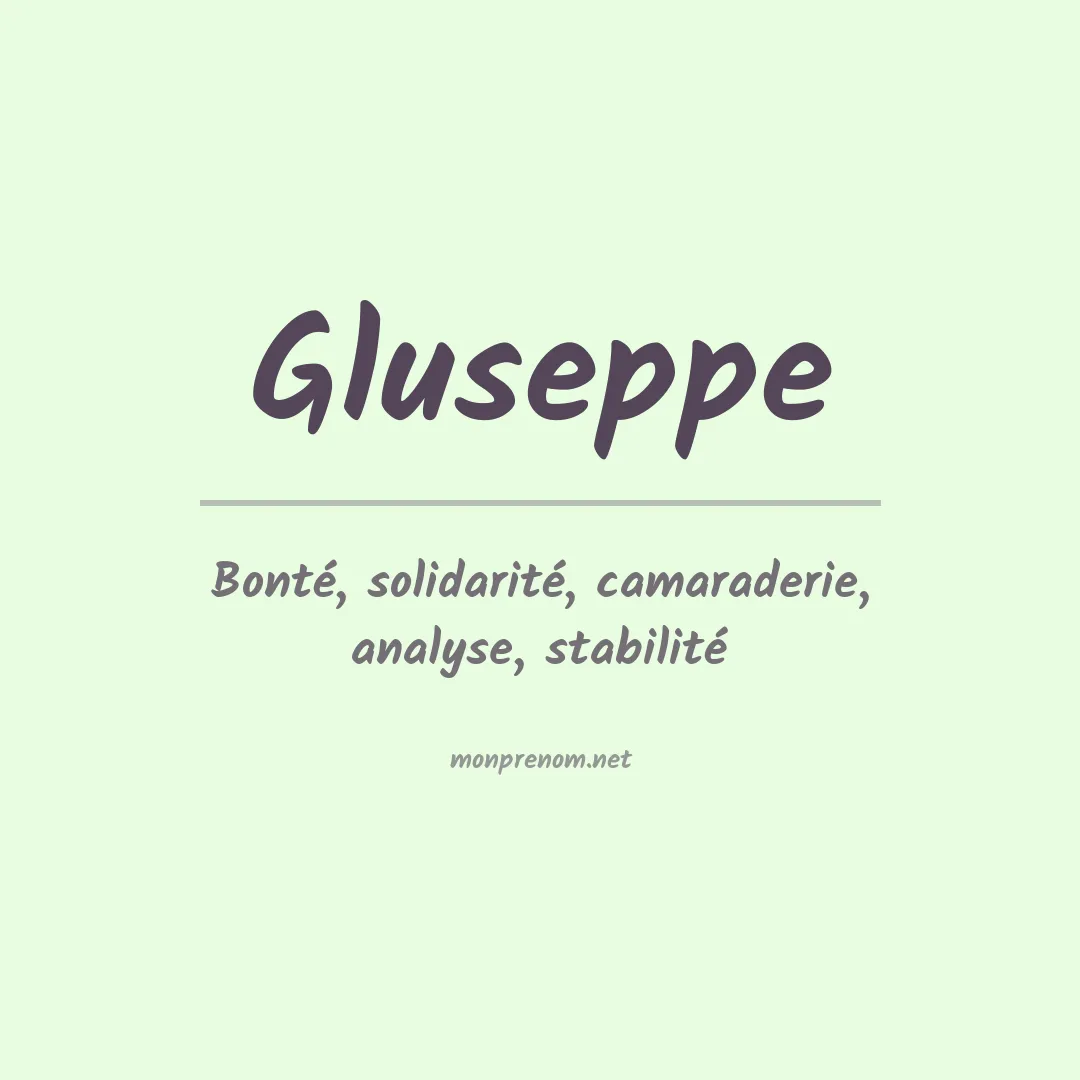 Signification du prénom Gluseppe