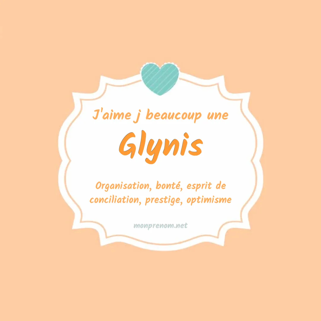 J'aime beaucoup Glynis