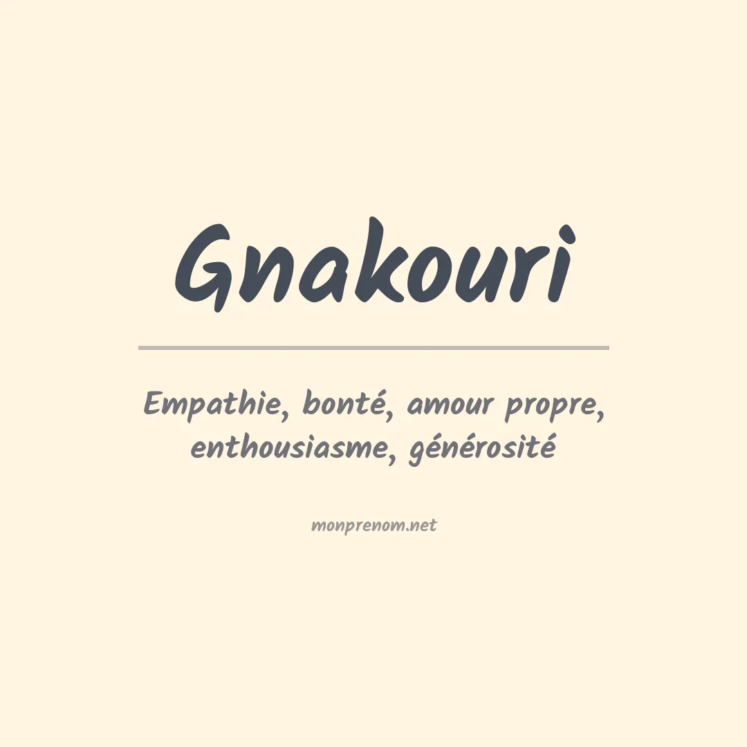 Signification du prénom Gnakouri