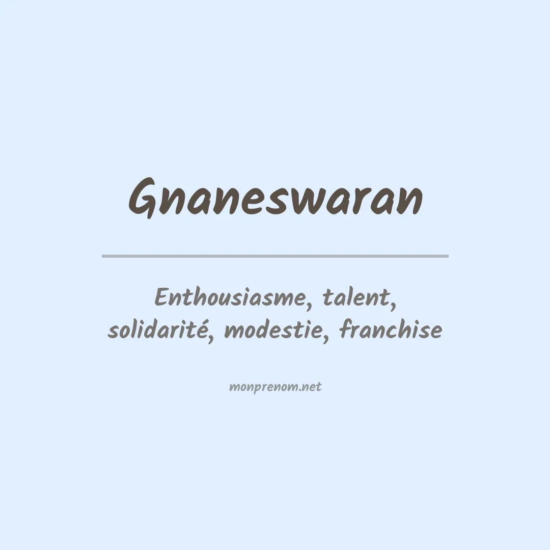 Signification du prénom Gnaneswaran