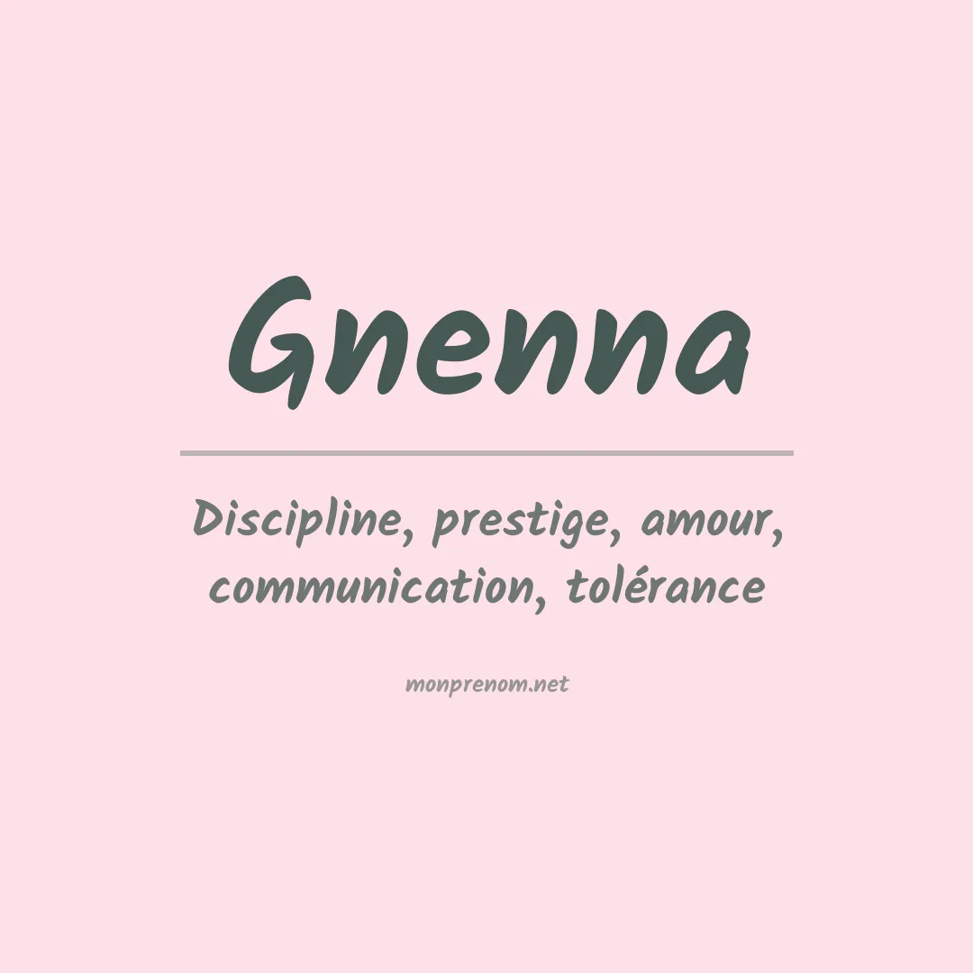 Signification du prénom Gnenna