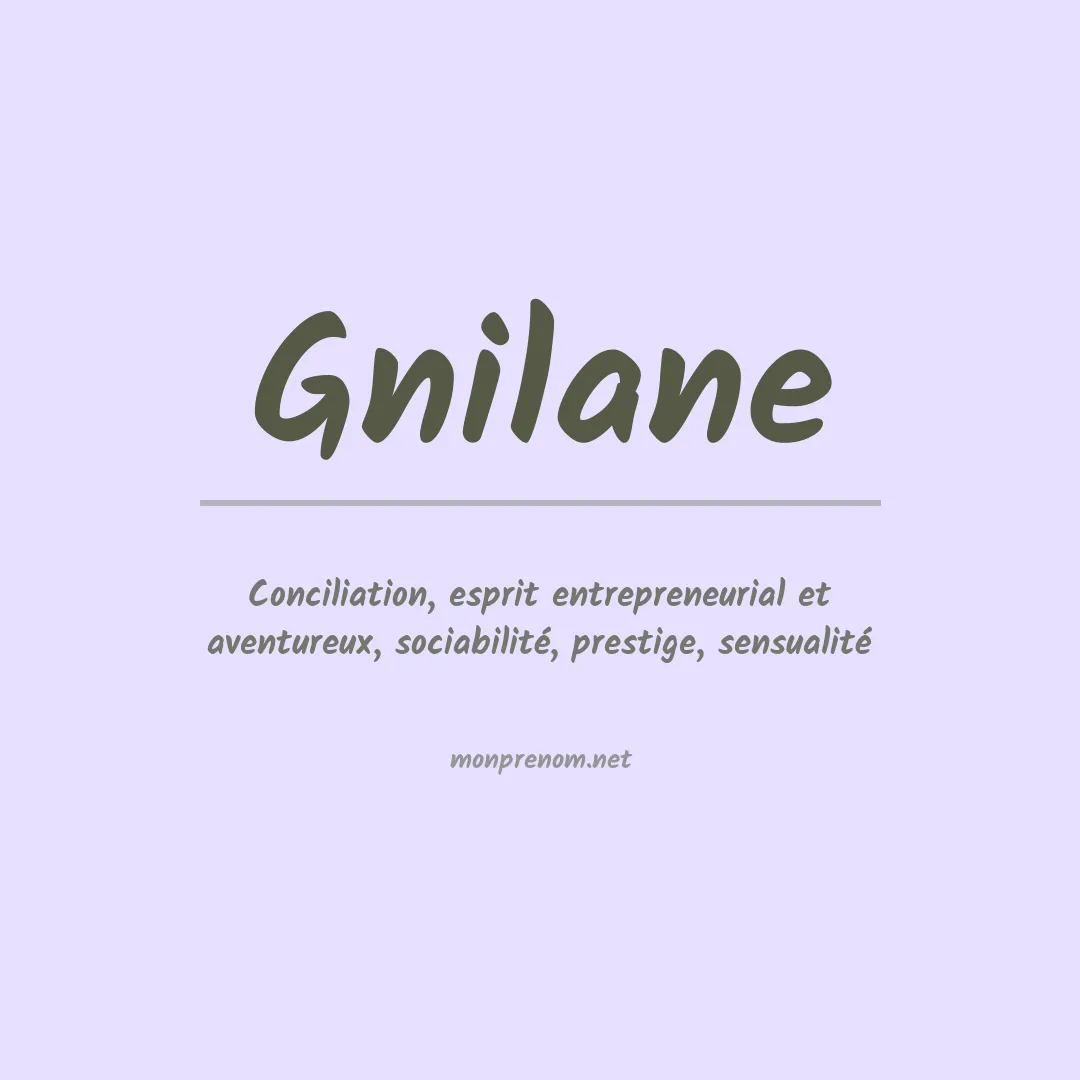 Signification du prénom Gnilane