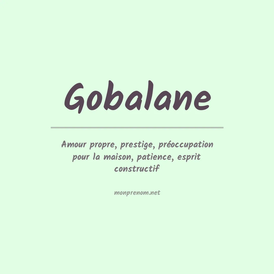 Signification du prénom Gobalane