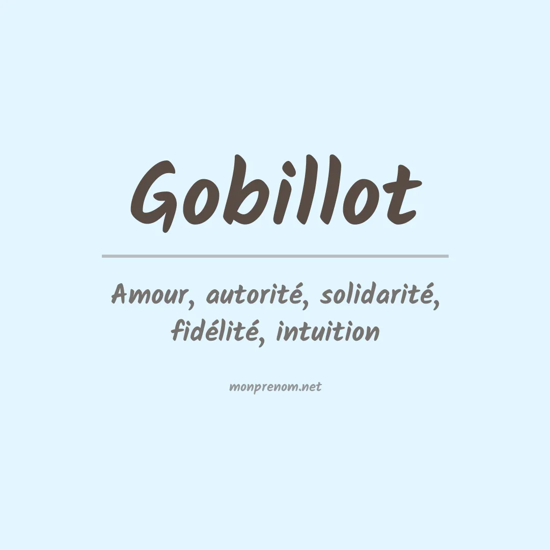 Signification du prénom Gobillot