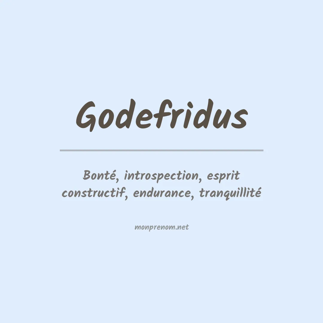 Prénom Godefridus