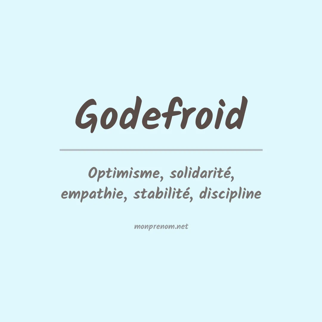Signification du prénom Godefroid