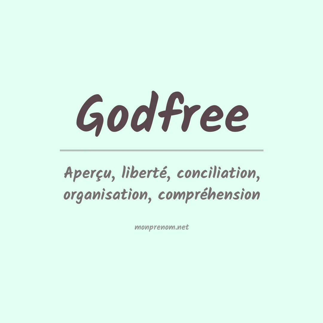 Signification du prénom Godfree