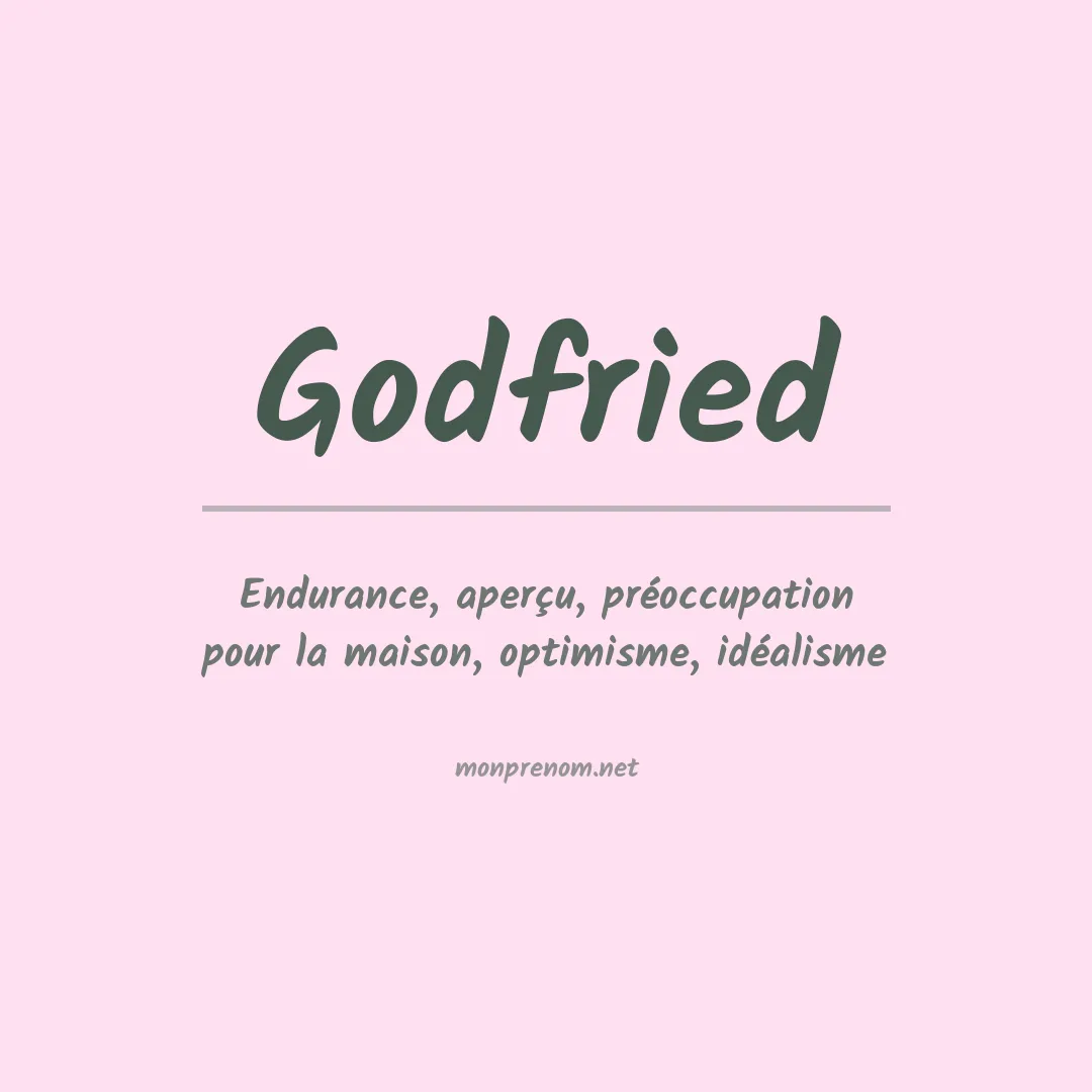 Signification du prénom Godfried