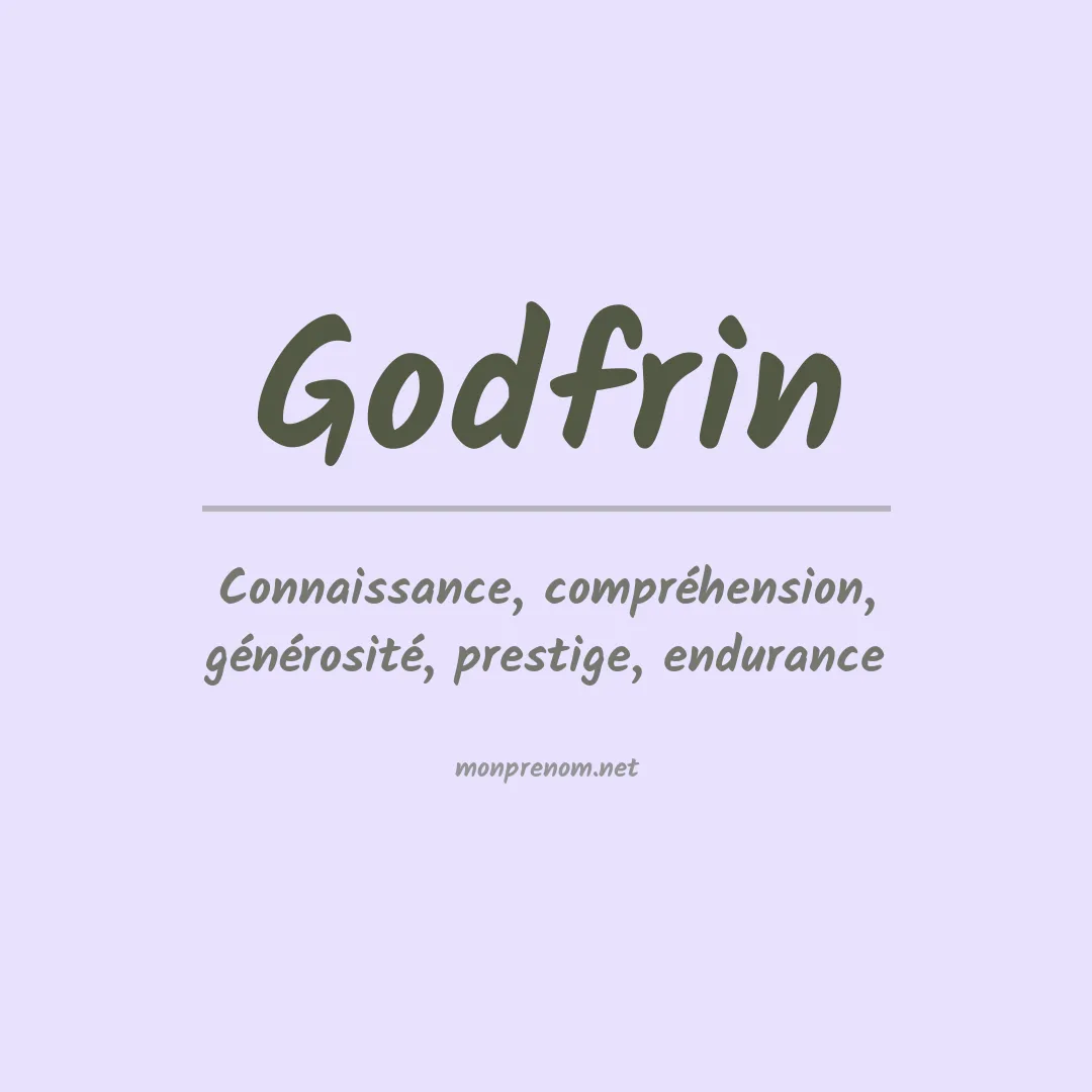 Signification du prénom Godfrin