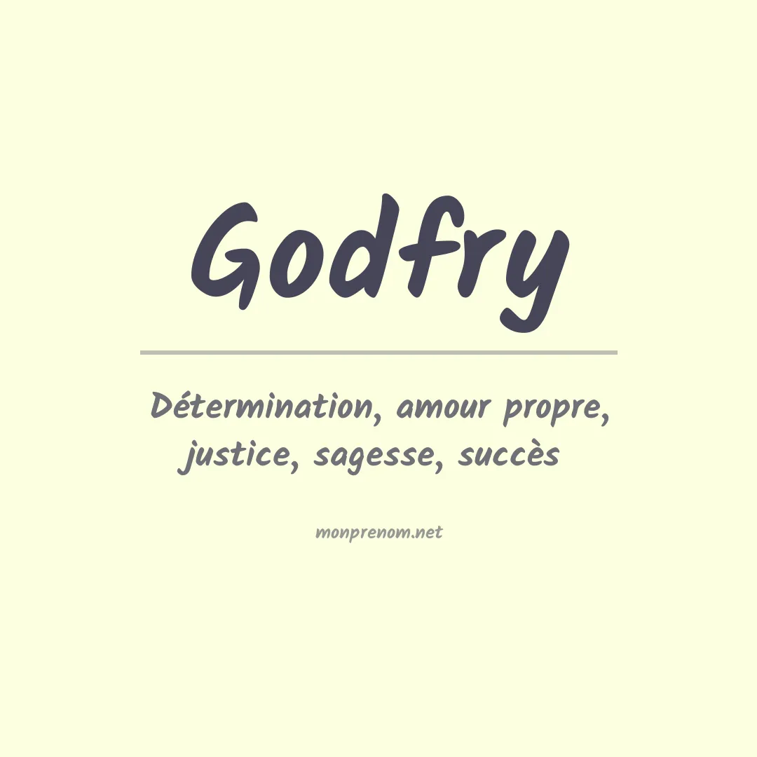 Signification du prénom Godfry