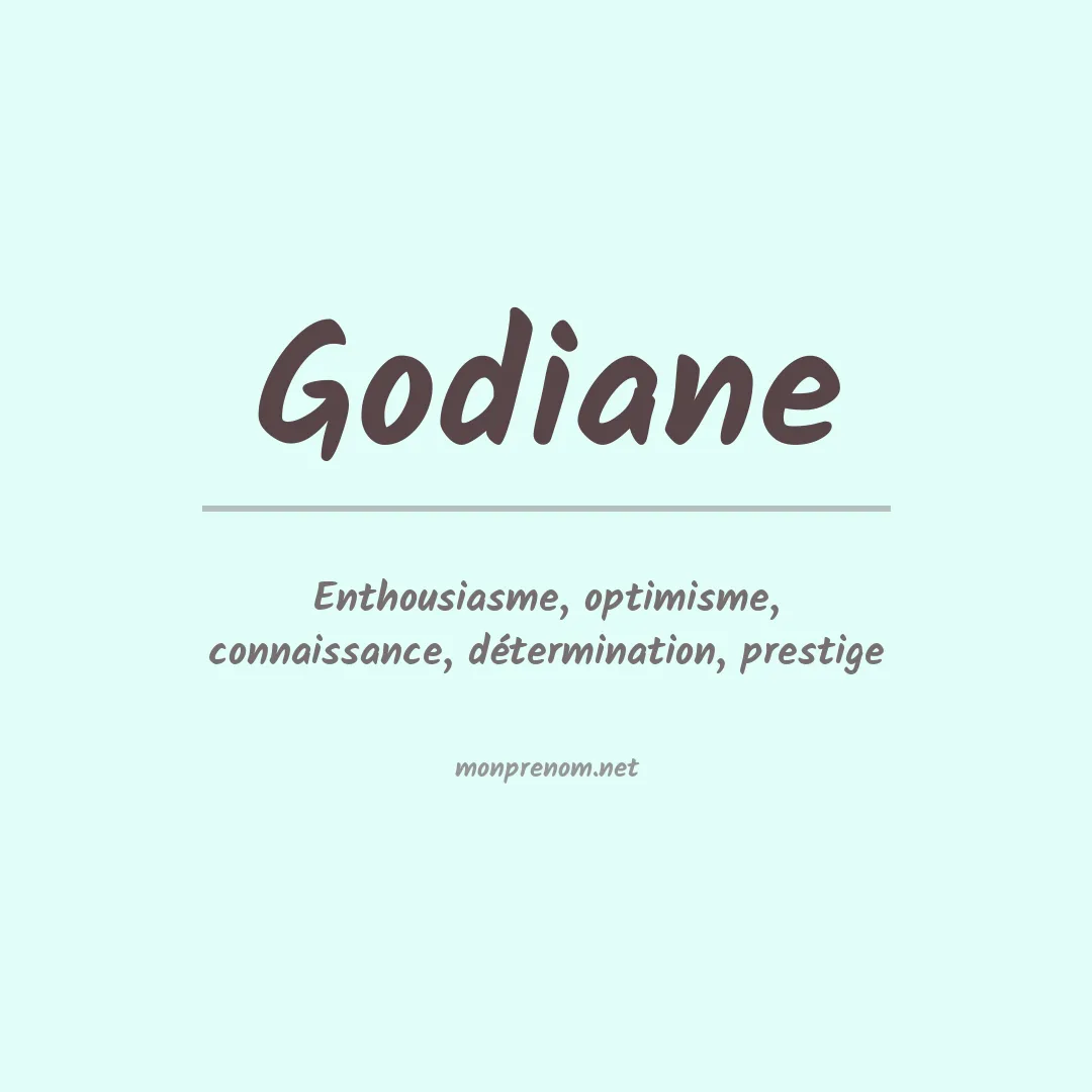 Signification du prénom Godiane